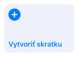 Vytvorenie tlačidla Skratka v sekcii Moje skratky